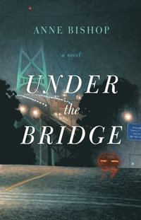 bokomslag Under the Bridge