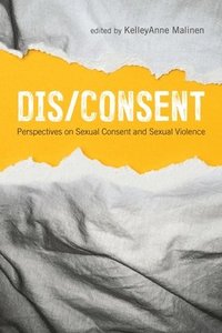 bokomslag Dis/Consent