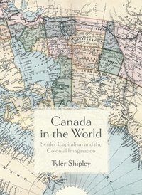 bokomslag Canada In The World