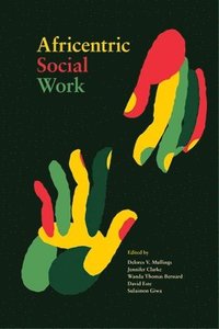 bokomslag Africentric Social Work