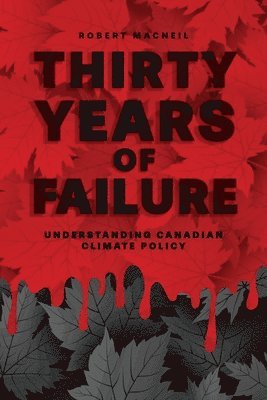 Robert MacNeil - Thirty Years of Failure, Häftad