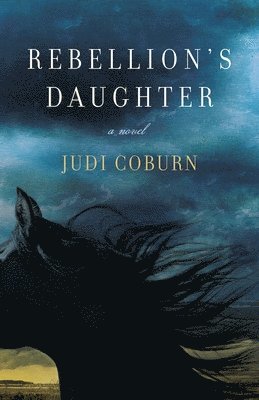 Rebellion's Daughter 1