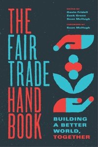 bokomslag The Fair Trade Handbook