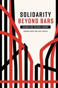 bokomslag Solidarity Beyond Bars