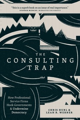 Chris Hurl, Leah B. Werner - Consulting Trap, Häftad