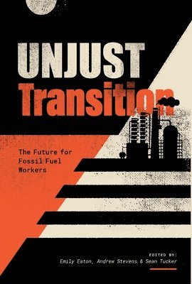 bokomslag Unjust Transition