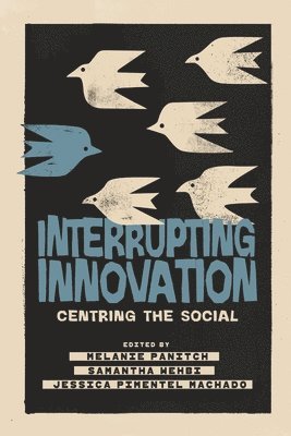 Interrupting Innovation 1