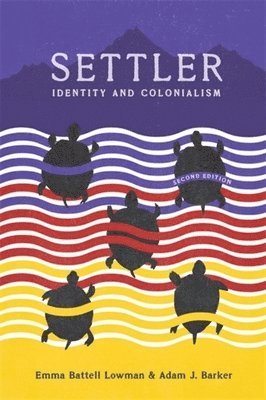 bokomslag Settler, 2nd Edition: Identity and Colonialism