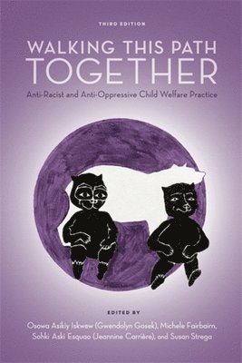 Gwendolyn Gosek, Michele Fairbairn, Jeannine Carrière, Susan Strega, Jeannine Carriere - Walking This Path Together, Häftad