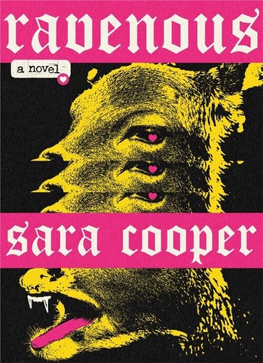 Sara Cooper - Ravenous, Häftad