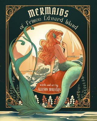 Allison Wolvers - Mermaids of Prince Edward Island, Inbunden