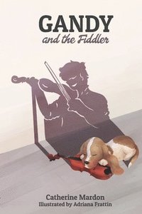 bokomslag Gandy and the Fiddler