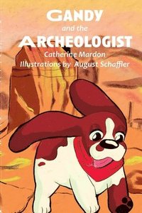 bokomslag Gandy and the Archaeologist