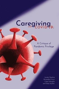 bokomslag Caregiving and COVID-19