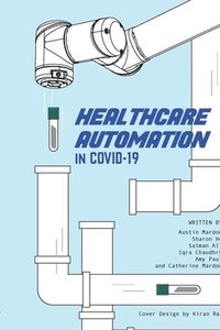 bokomslag Healthcare Automation in Covid-19