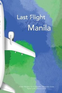 bokomslag Last Flight from Manila