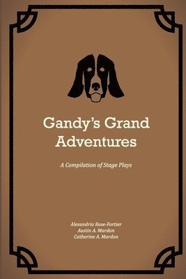 Gandy's Grand Adventures 1