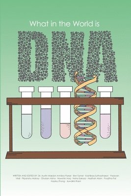 bokomslag What in the World is DNA?