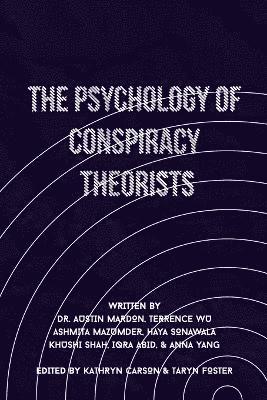 The Psychology of Conspiracy Theorists 1