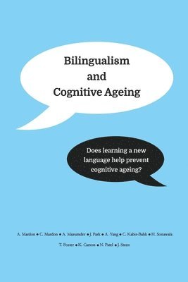 Bilingualism and Cognitive Ageing 1