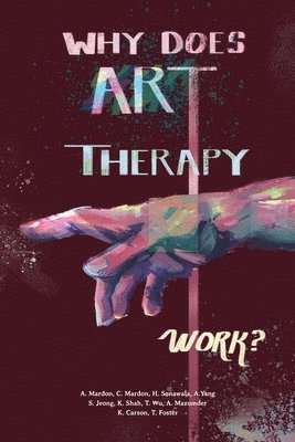 Why does Art Therapy work? 1
