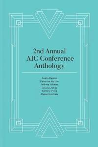 bokomslag 2nd Annual AIC Conference Anthology