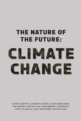 Austin Mardon, Catherine Mardon, Naima Mohamood - Nature of the Future, Häftad