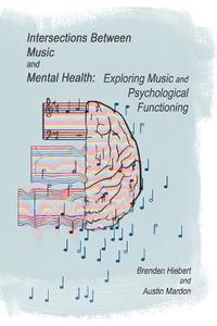 bokomslag Intersections Between Music and Mental Health