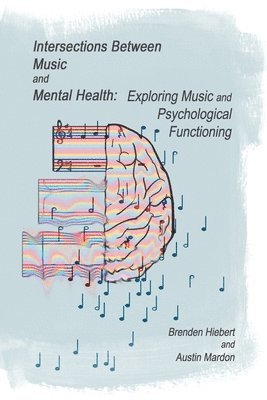 bokomslag Intersections Between Music and Mental Health