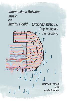 Intersections Between Music and Mental Health 1