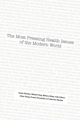 Austin Mardon, Michael Tang, Rebecca Dang - Most Pressing Health Issues of the Modern World, Häftad