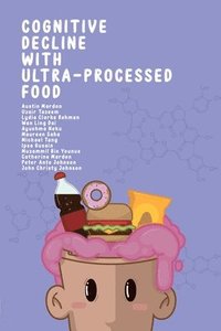 bokomslag Cognitive Decline with Ultra-Processed Food