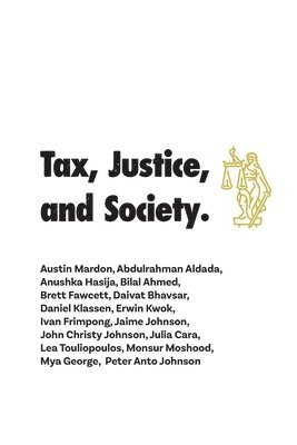 Tax, Justice, and Society 1