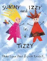 Summy and Izzy in a Tizzy 1