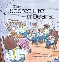 bokomslag The Secret Life of Bears