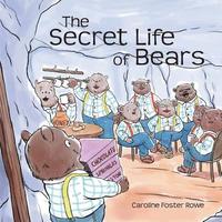 bokomslag The Secret Life of Bears