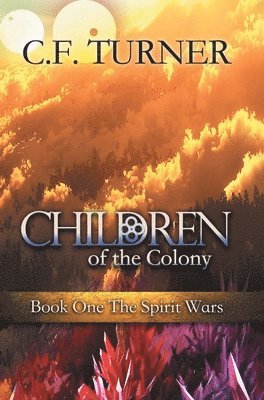 bokomslag Children of the Colony