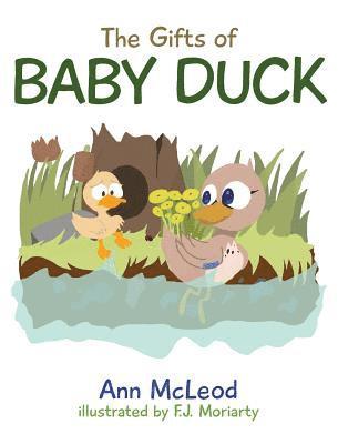 The Gifts of Baby Duck 1