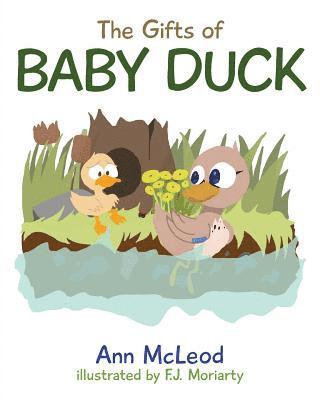 The Gifts of Baby Duck 1