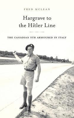 Fred McLean - Hargrave to the Hitler Line, Häftad