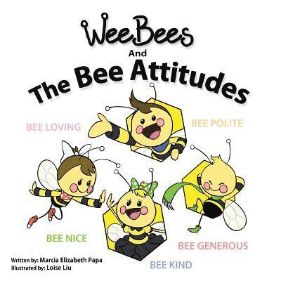 Marcia Papa - Wee Bees and The Bee Attitudes, Häftad