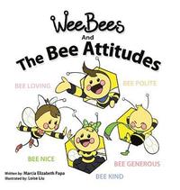 bokomslag Wee Bees and The Bee Attitudes