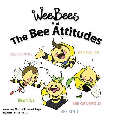 Marcia Papa - Wee Bees and The Bee Attitudes, Inbunden