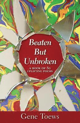 Beaten but Unbroken 1