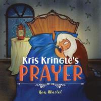 bokomslag Kris Kringle's Prayer