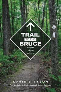 bokomslag Trail to the Bruce