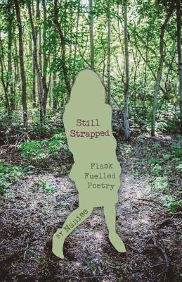 Nanise, , Nanise - Still Strapped, Häftad