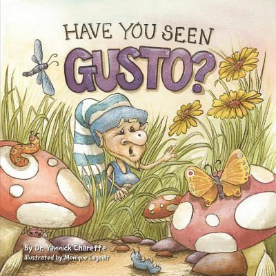 Have You Seen Gusto? 1