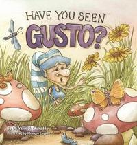 bokomslag Have You Seen Gusto?
