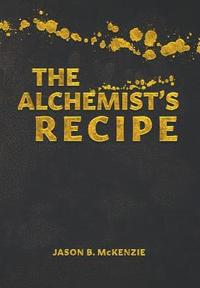 bokomslag The Alchemist's Recipe